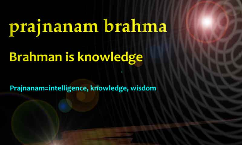 Prajnanam Brahma
