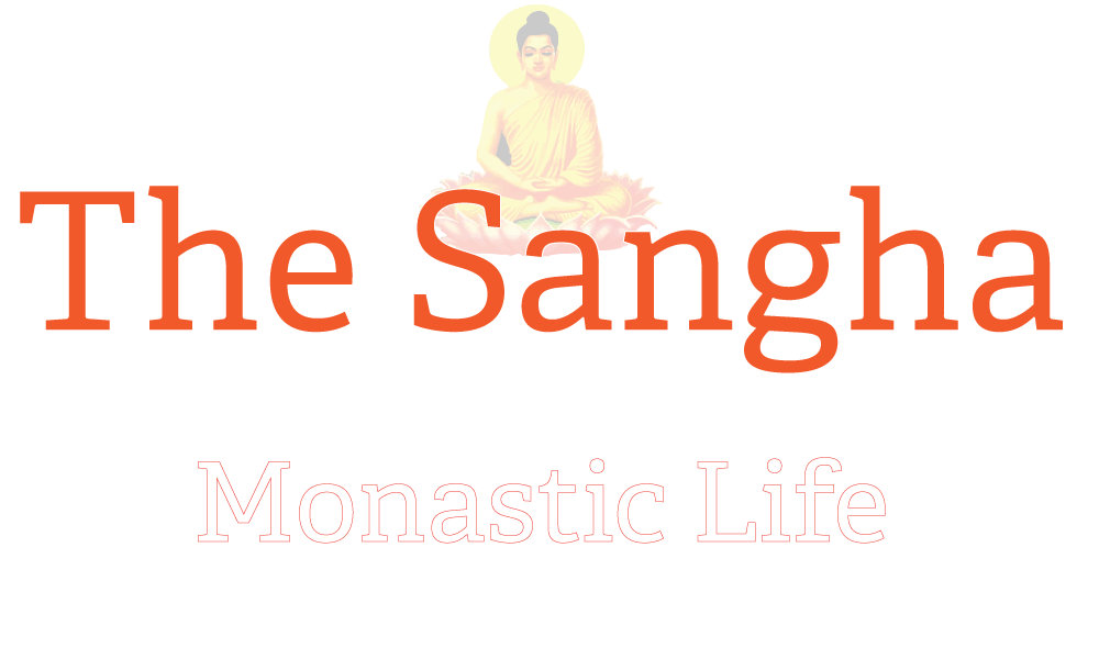 Sangha, Monastic Life